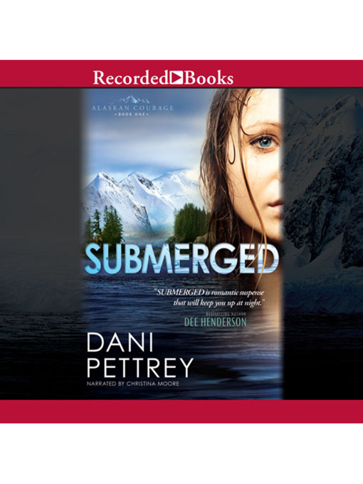 Title details for Submerged by Dani Pettrey - Wait list